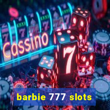 barbie 777 slots